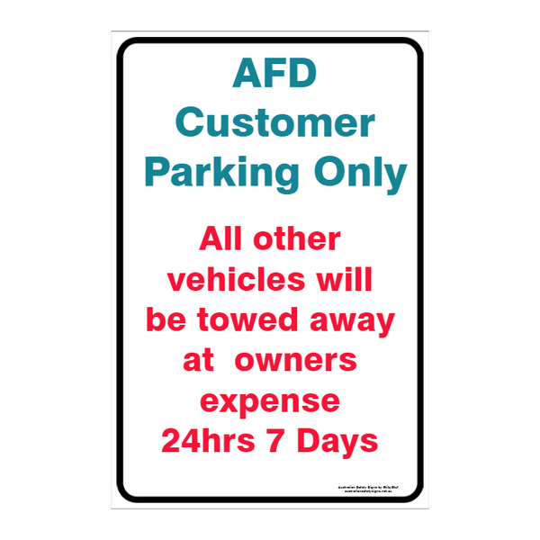 CUSTOM PARKING SIGN - Australian Safety Signs