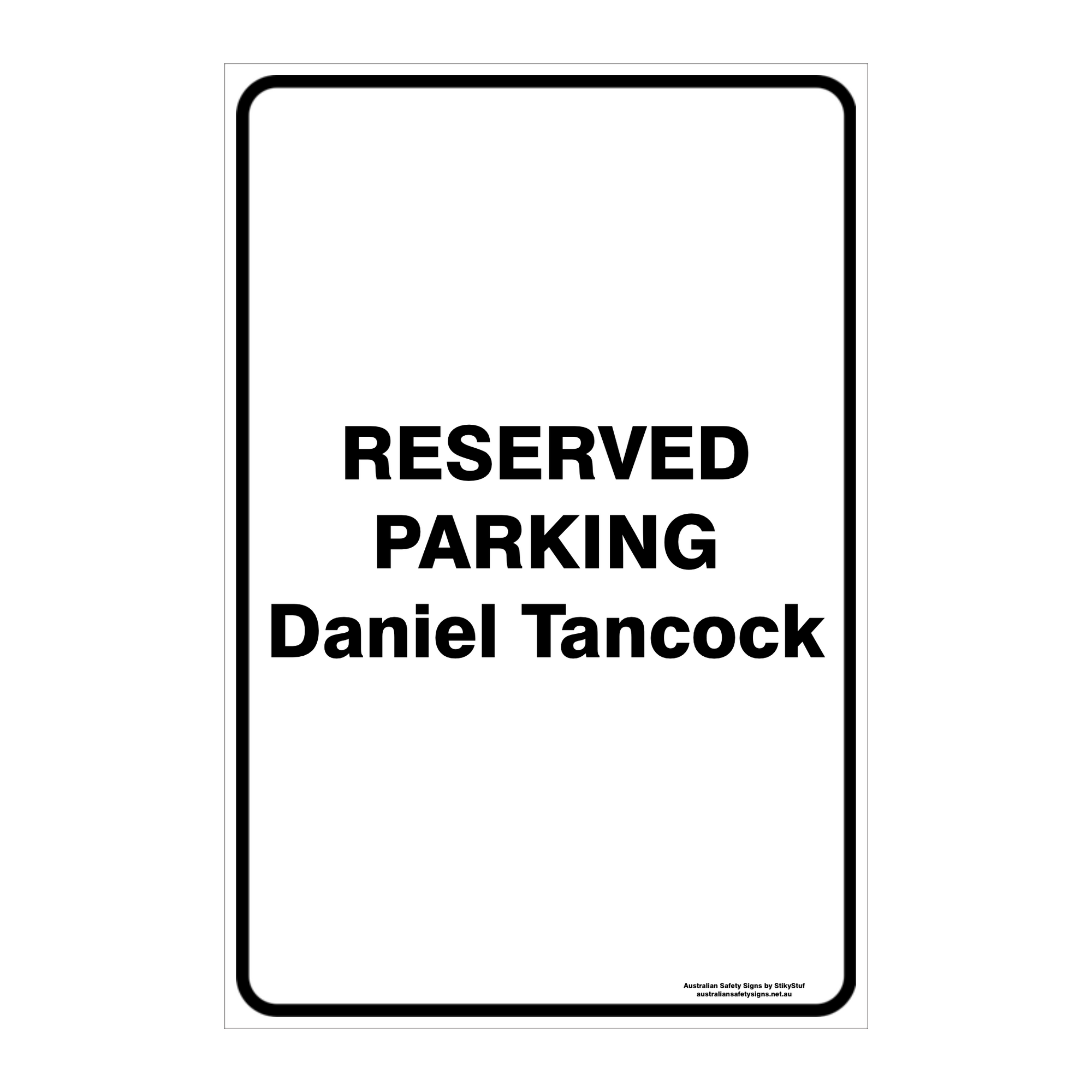 CUSTOM PARKING SIGN - Australian Safety Signs