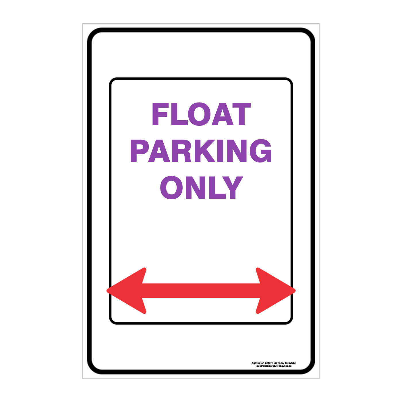 CUSTOM PARKING SIGN - Australian Safety Signs