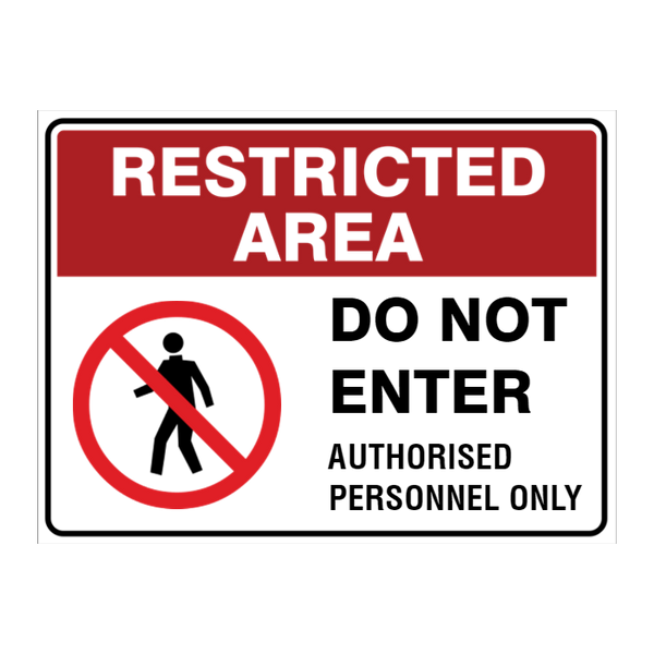 Custom Text Restricted Area Sign - Australian Safety Signs