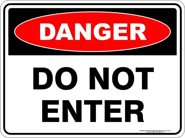 DO NOT ENTER - Australian Safety Signs